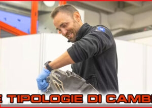 QUALE CAMBIO SCEGLIERE PER LA TUA AUTO? Analisi delle varie tipologie di trasmissioni automotive